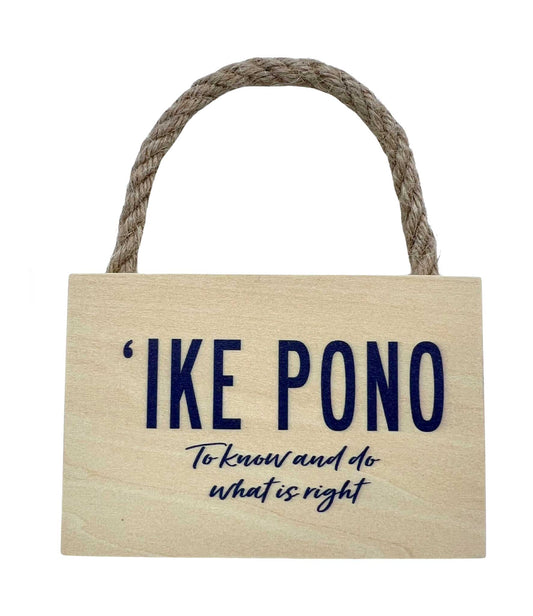 M0274 SoHa 'Ike Pono Wood Sign